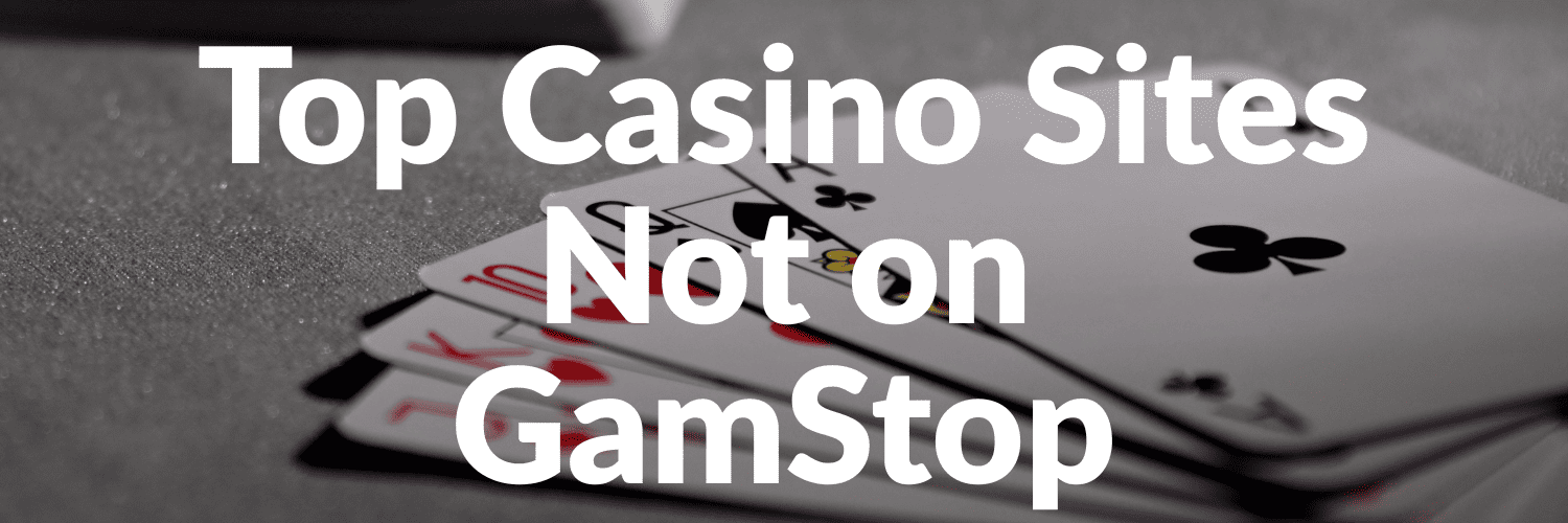 Exploring Casinos Not on Gamstop A Guide for Players 648855657